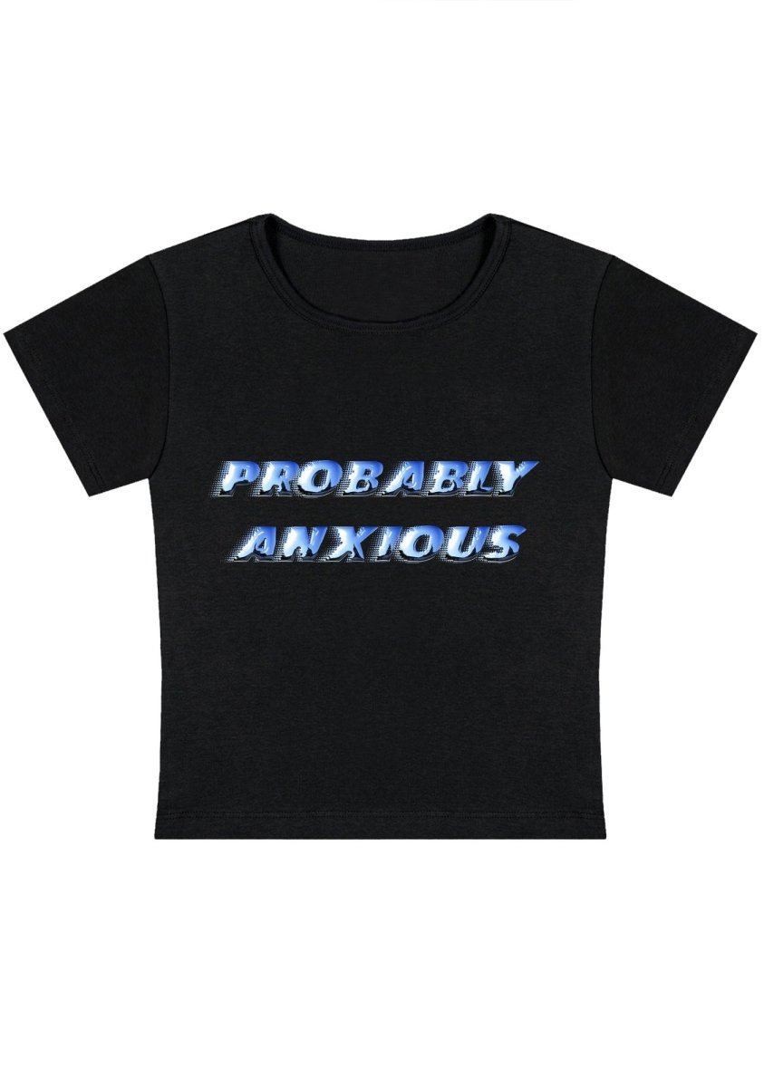 Probably Anxious Y2k Baby Tee-cherrykitten-Baby Tees,Savage,Tops