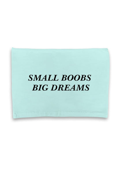 Small But Big Dreams Crop Tube - cherrykittenSmall But Big Dreams Crop Tube