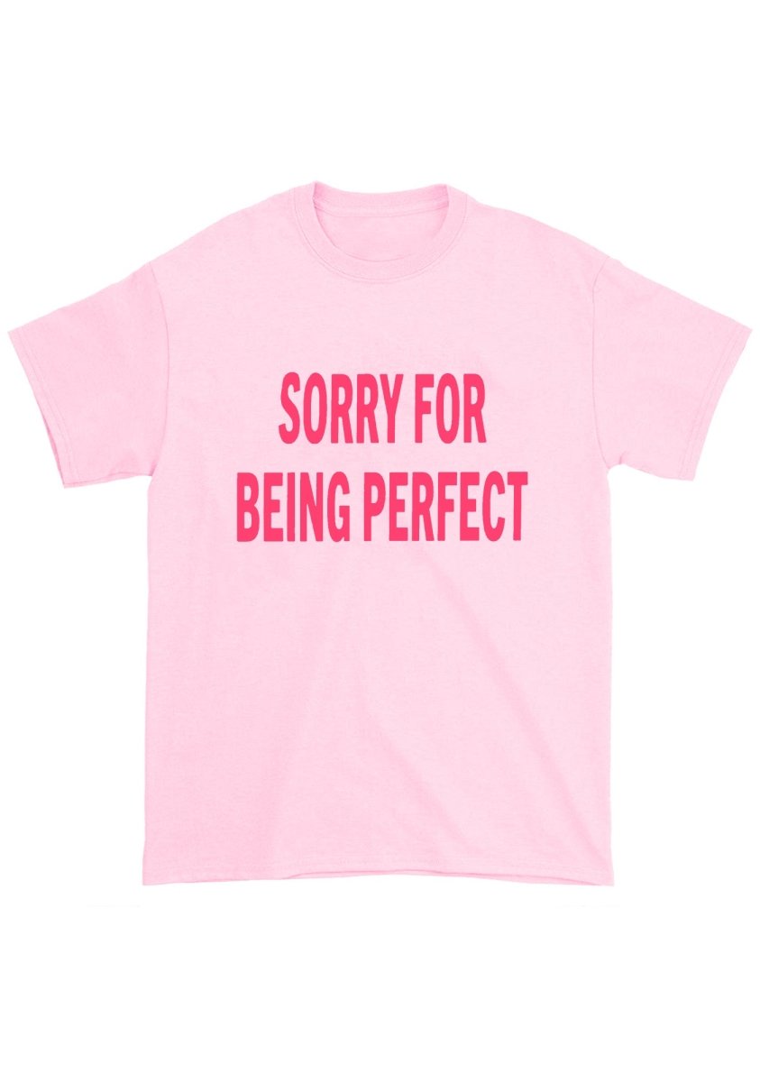 Sorry For Being Perfect Chunky Shirt - cherrykittenSorry For Being Perfect Chunky Shirt