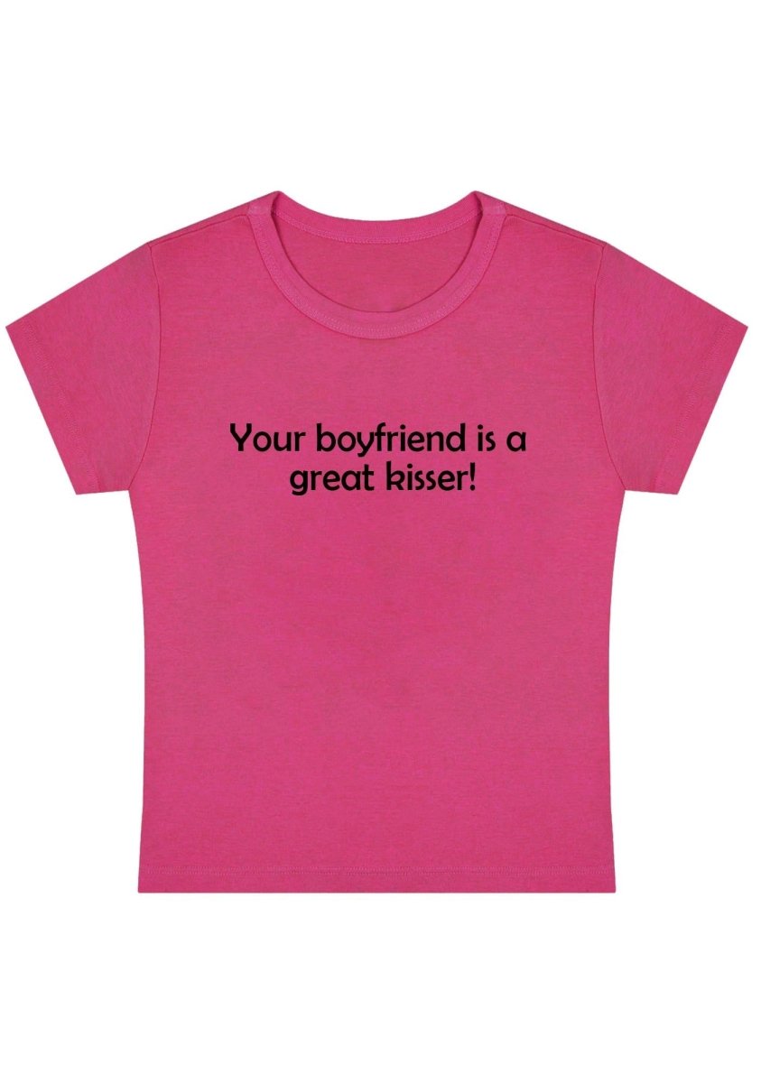 Your Boyfriend Is A Great Kisser Y2k Baby Tee - cherrykittenYour Boyfriend Is A Great Kisser Y2k Baby Tee
