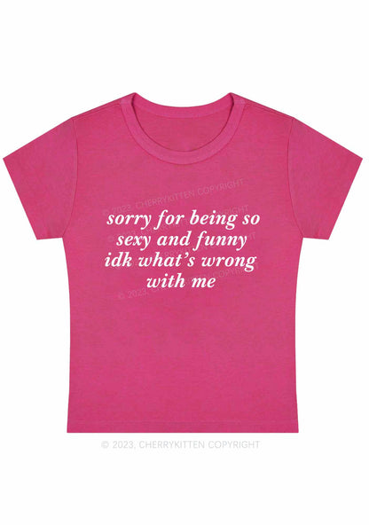 Sorry For Being So Funny Y2K Baby Tee