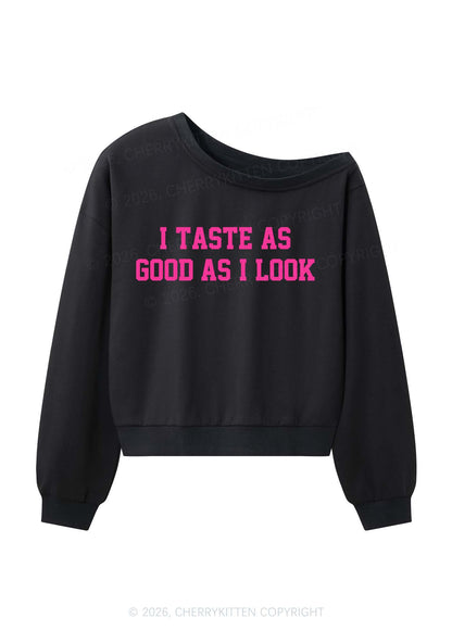 I Taste As Good As I Look Y2K Off Shoulder Sweatshirts Cherrykitten