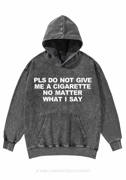 Dont Give Me Cigarette Y2K Washed Hoodie Cherrykitten