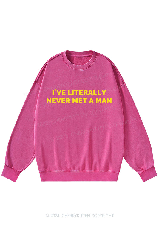 Never Met A Man Y2K Washed Sweatshirts Cherrykitten