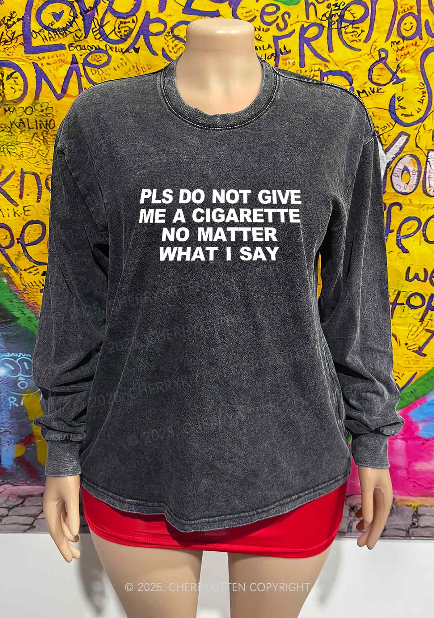 Dont Give Me Cigarette Y2K Washed Long Sleeves Cherrykitten