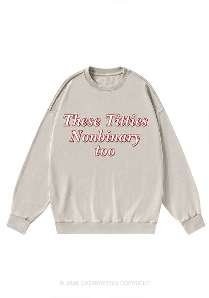 Txtties Nonbinary Too Y2K Washed Sweatshirts Cherrykitten