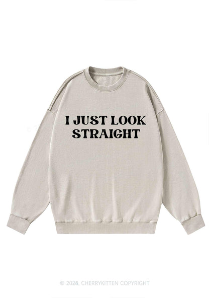I Just Look Straight Y2K Washed Sweatshirts Cherrykitten