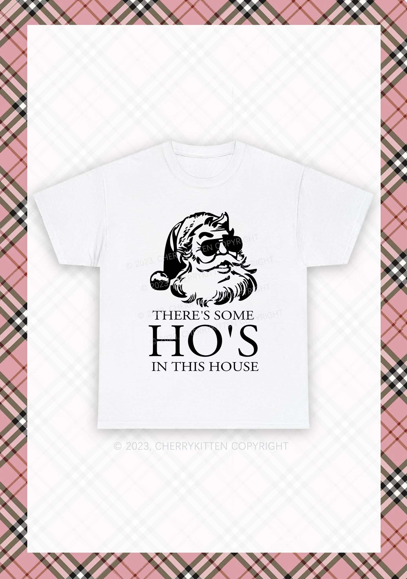 There's Some HO'S In This House Christmas Chunky Shirt Cherrykitten