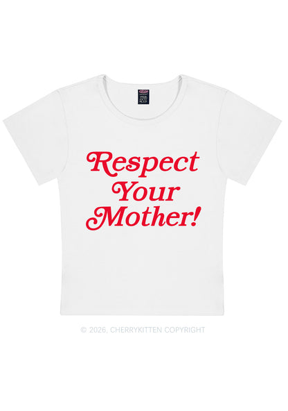 Respect Your Mother Y2K Baby Tee Cherrykitten