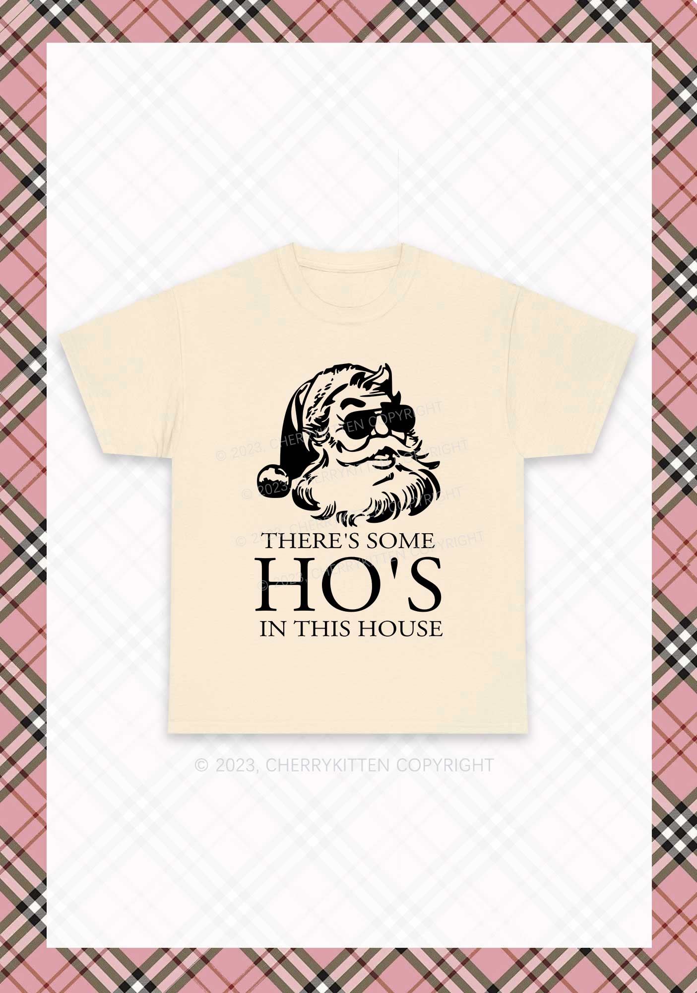 There's Some HO'S In This House Christmas Chunky Shirt Cherrykitten