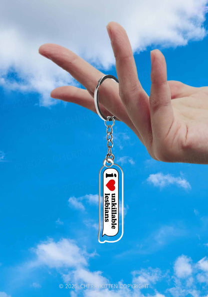 I Love Unkillable Lesbians Pride 1Pc Y2K Keychain Cherrykitten