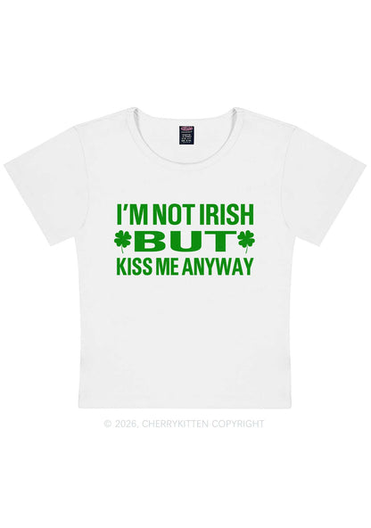 Im Not Irish But Kiss Me St Patricks Y2K Baby Tee Cherrykitten