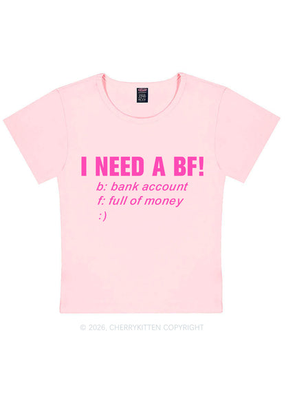 I Need A BF Y2K Baby Tee Cherrykitten