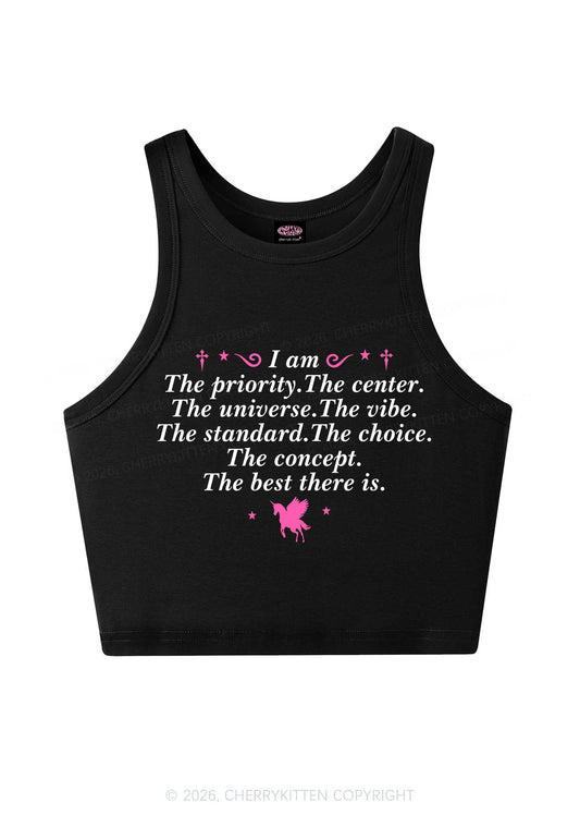 I Am The Priority Y2K Crop Tank Top Cherrykitten