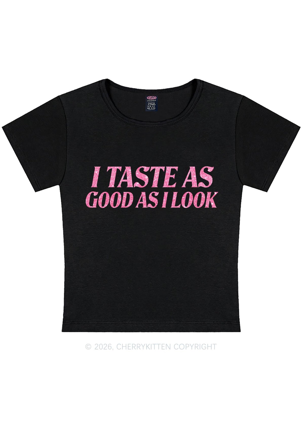 Glitter I Taste Good Y2K Baby Tee Cherrykitten