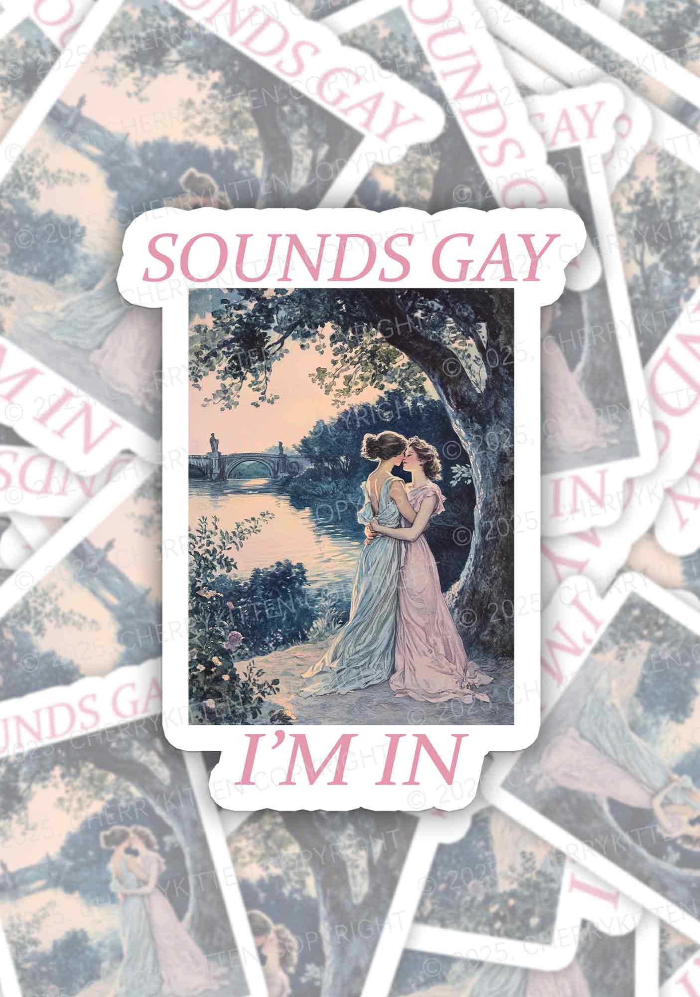 Sounds Gay Im In Pride 1Pc Y2K Sticker Cherrykitten