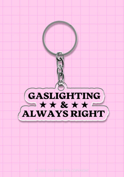Gaslighting Always Right 1Pc Y2K Keychain Cherrykitten