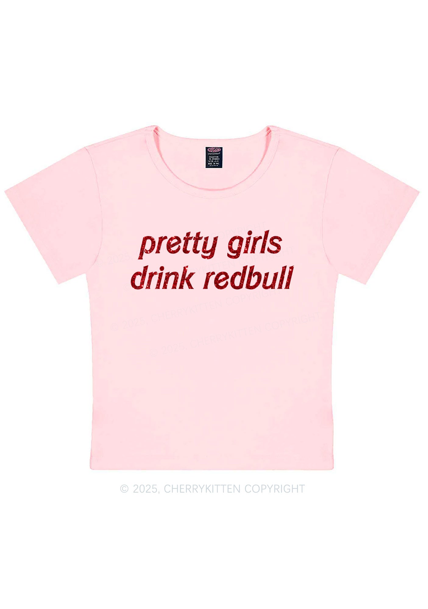 Glitter Pretty Girls Drink Redbull Y2K Baby Tee Cherrykitten