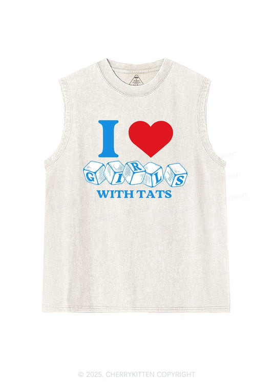 I Love Girls With Tats Y2K Washed Muscle Tank Cherrykitten