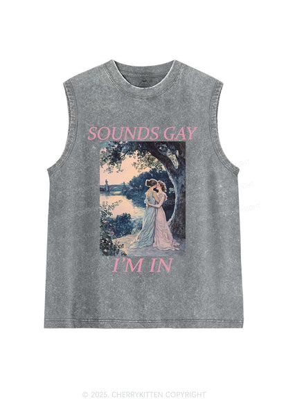 Sounds Gay Im In Pride Y2K Washed Muscle Tank Cherrykitten