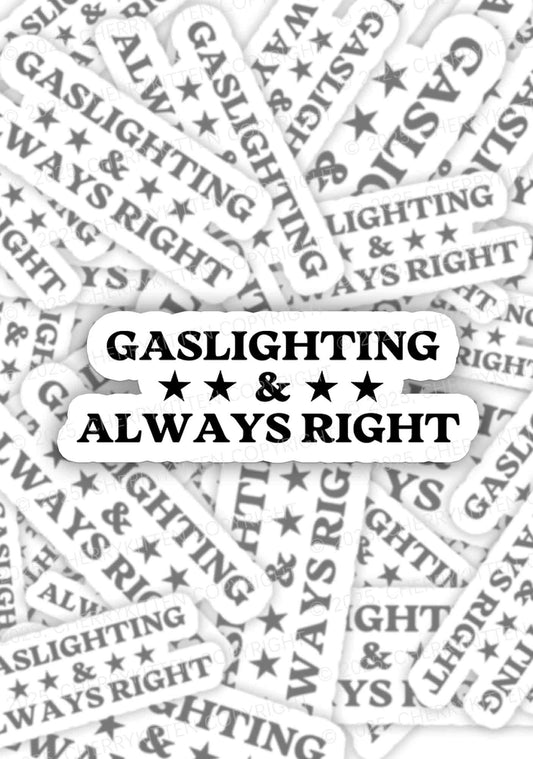 Gaslighting Always Right 1Pc Y2K Sticker Cherrykitten
