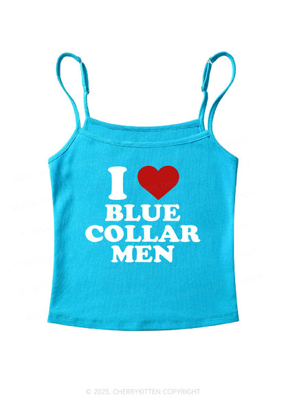 I Love Blue Collar Men Y2K Spaghetti Strap Cami Cherrykitten