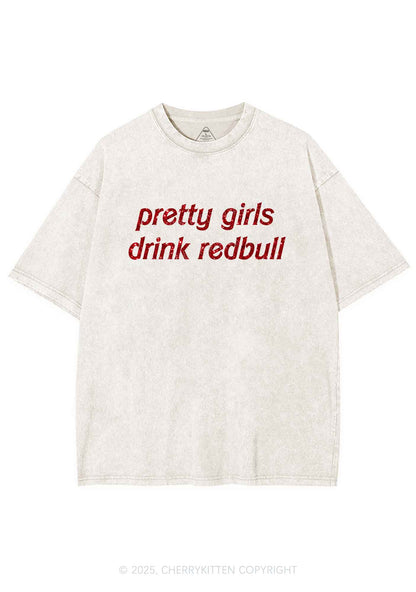 Glitter Pretty Girls Drink Redbull Y2K Shirts Washed Tee Cherrykitten