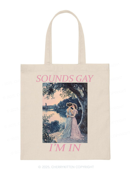 Sounds Gay Im In Pride Y2K Canvas Tote Bag Cherrykitten