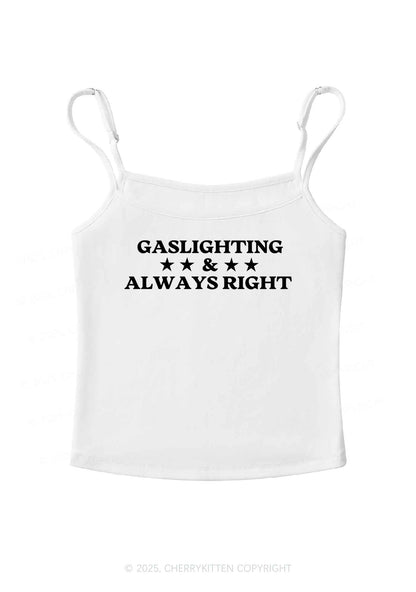 Gaslighting Always Right Y2K Spaghetti Strap Cami Cherrykitten