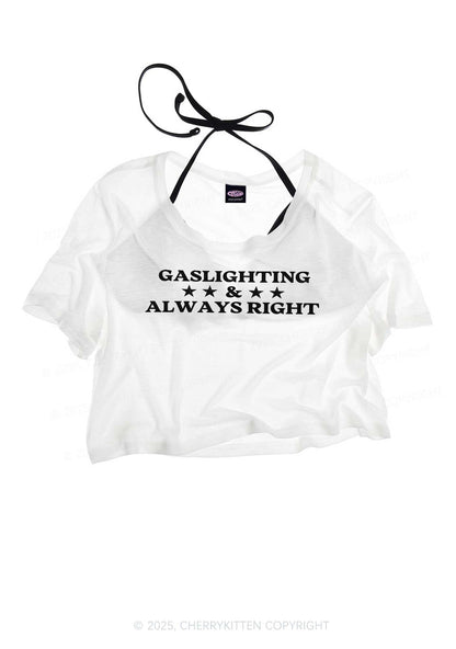 Gaslighting Always Right Y2K Sheer Boyfriend Tee Cherrykitten