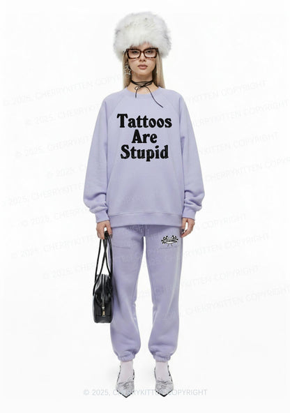 Tattoos Are Stupid Y2K Fleece Sweatshirts Set Cherrykitten