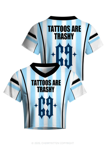 Tattoos Are Trashy Y2K Crop Football Jersey Shirts Cherrykitten