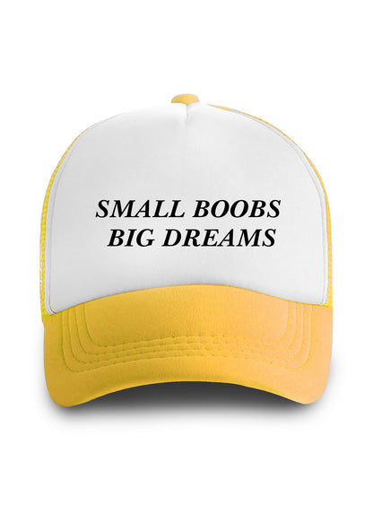 Small But Big Dreams Trucker Hat