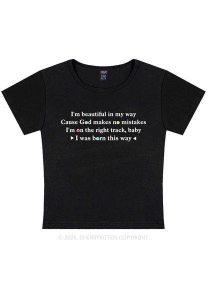 I Was Born This Way Pride Y2K Baby Tee Cherrykitten