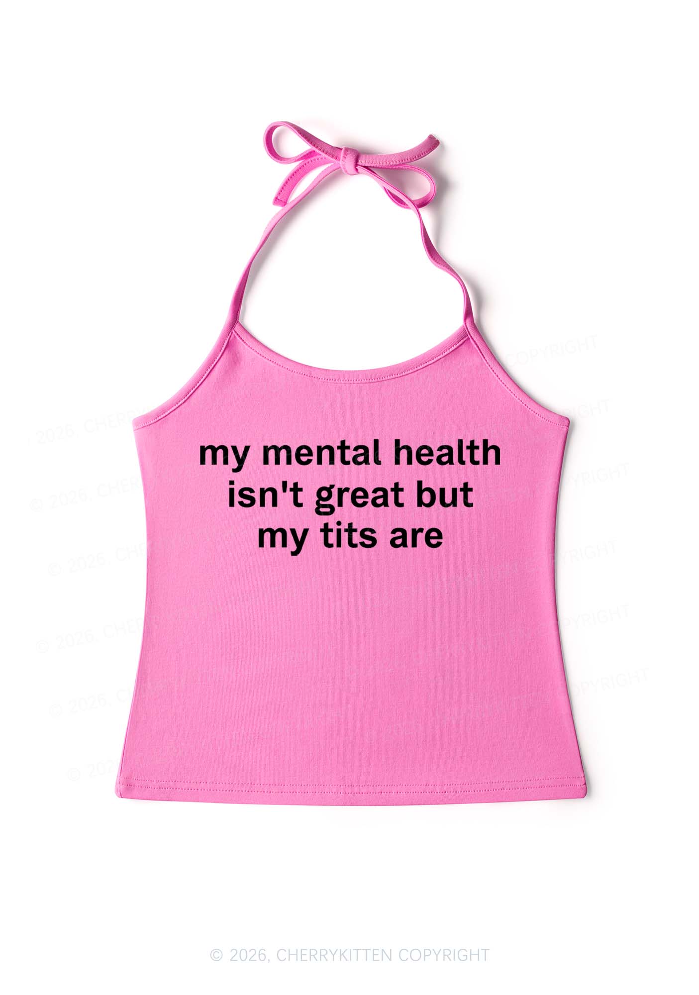 My Mental Health Isnt Great Y2K Halter Neck Cami Cherrykitten