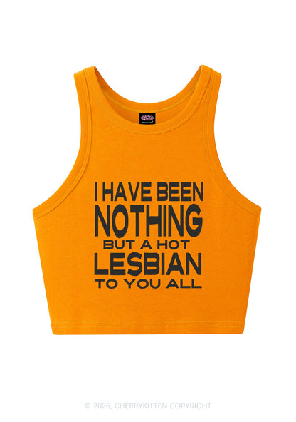 I Have Been A Hot Lesbian Pride Y2K Crop Tank Top Cherrykitten