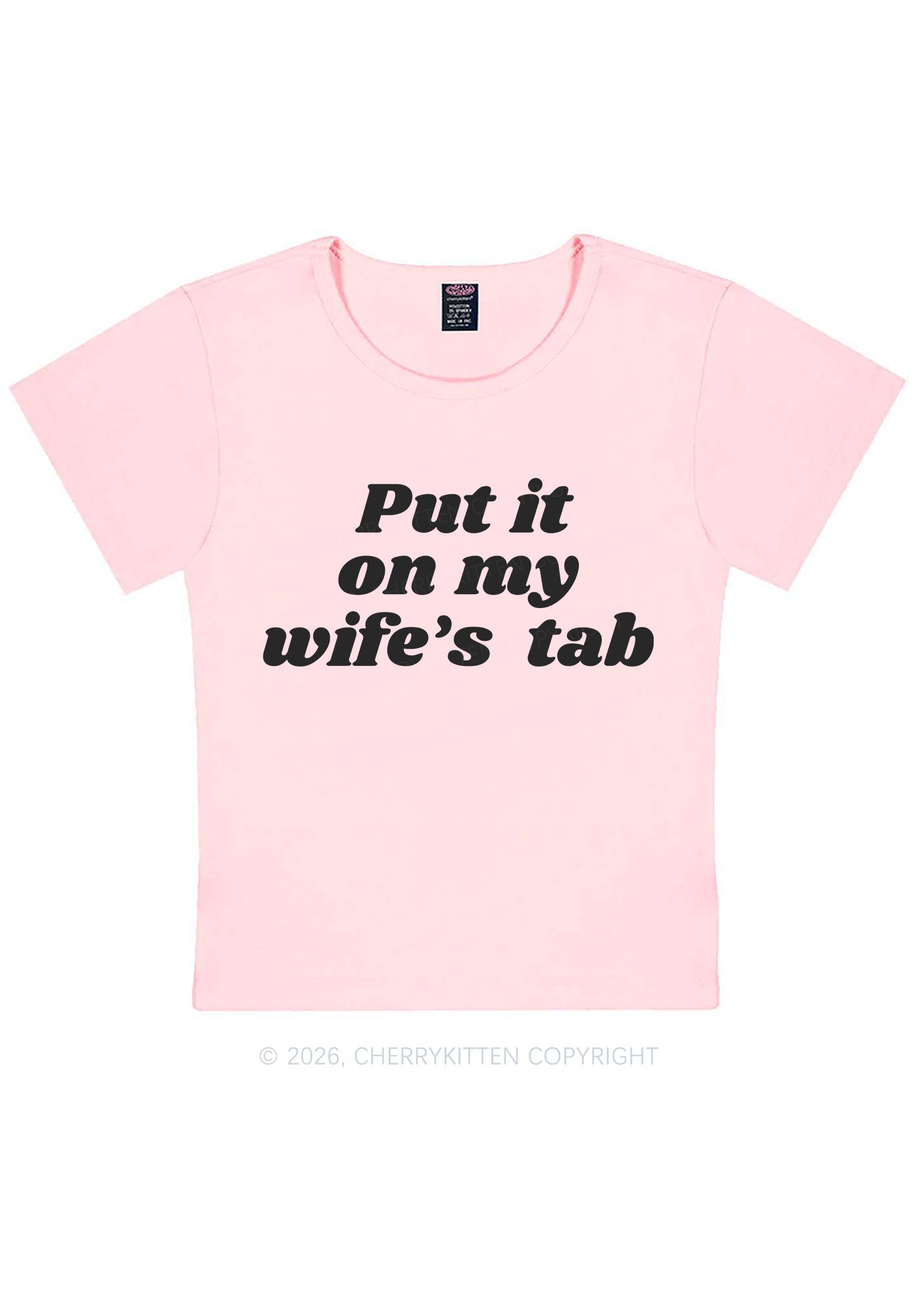 Put It On My Wifes Tab Pride Y2K Baby Tee Cherrykitten