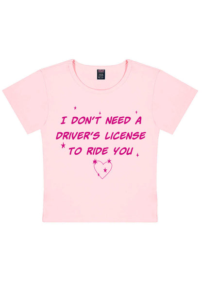 I Dont Need Drivers License Y2K Baby Tee Cherrykitten