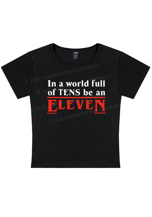 Be An Eleven Y2K Baby Tee Cherrykitten