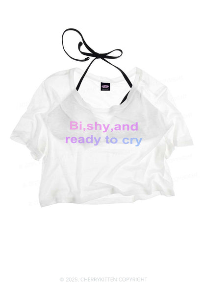 Bi Shy And Ready To Cry Pride Y2K Sheer Crop Tee Cherrykitten