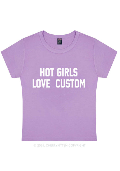 Hot Girls Love Custom Y2K Baby Tee Cherrykitten