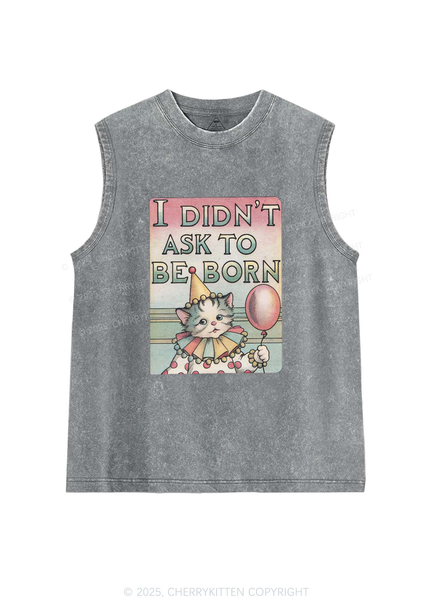 Cat Didnt Ask To Be Born Y2K Washed Tank Cherrykitten