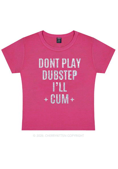 Glitter Dont Play Dubstep Y2K Baby Tee Cherrykitten