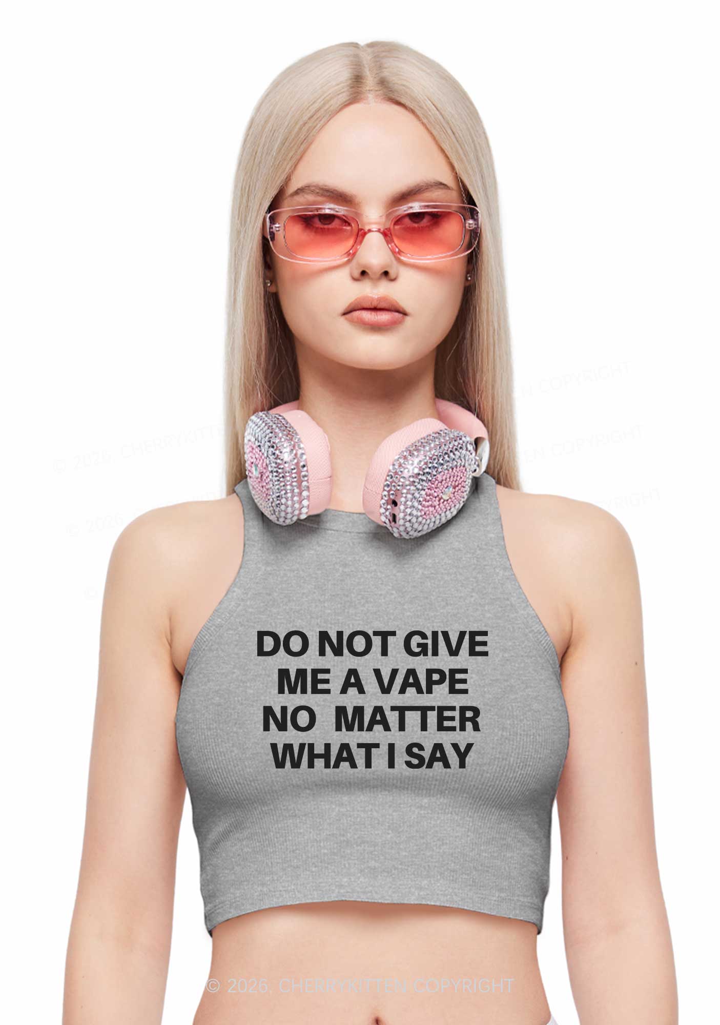Do Not Give Me A Vape Y2K Crop Tank Top Cherrykitten