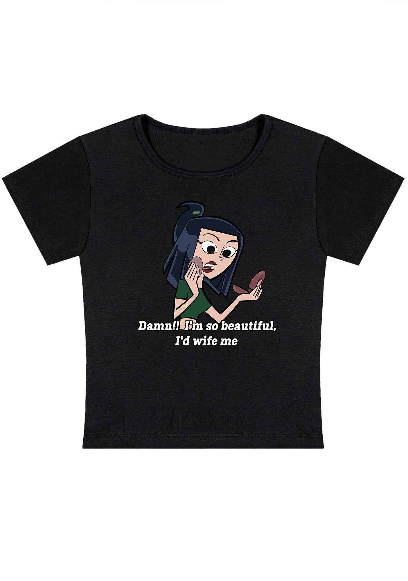 Curvy I'm So Beautiful I'd Wife Me Baby Tee