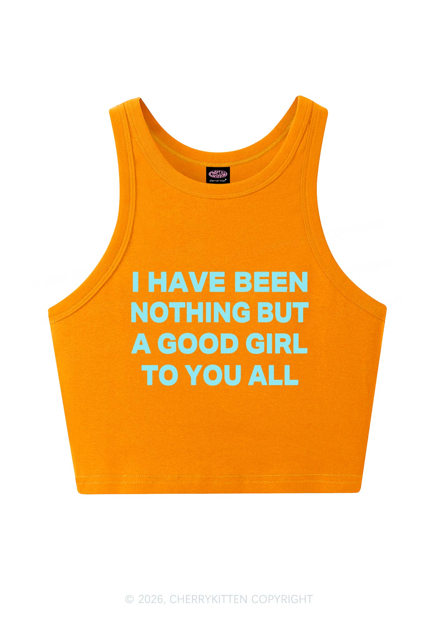 I Have Been A Good Girl Y2K Crop Tank Top Cherrykitten