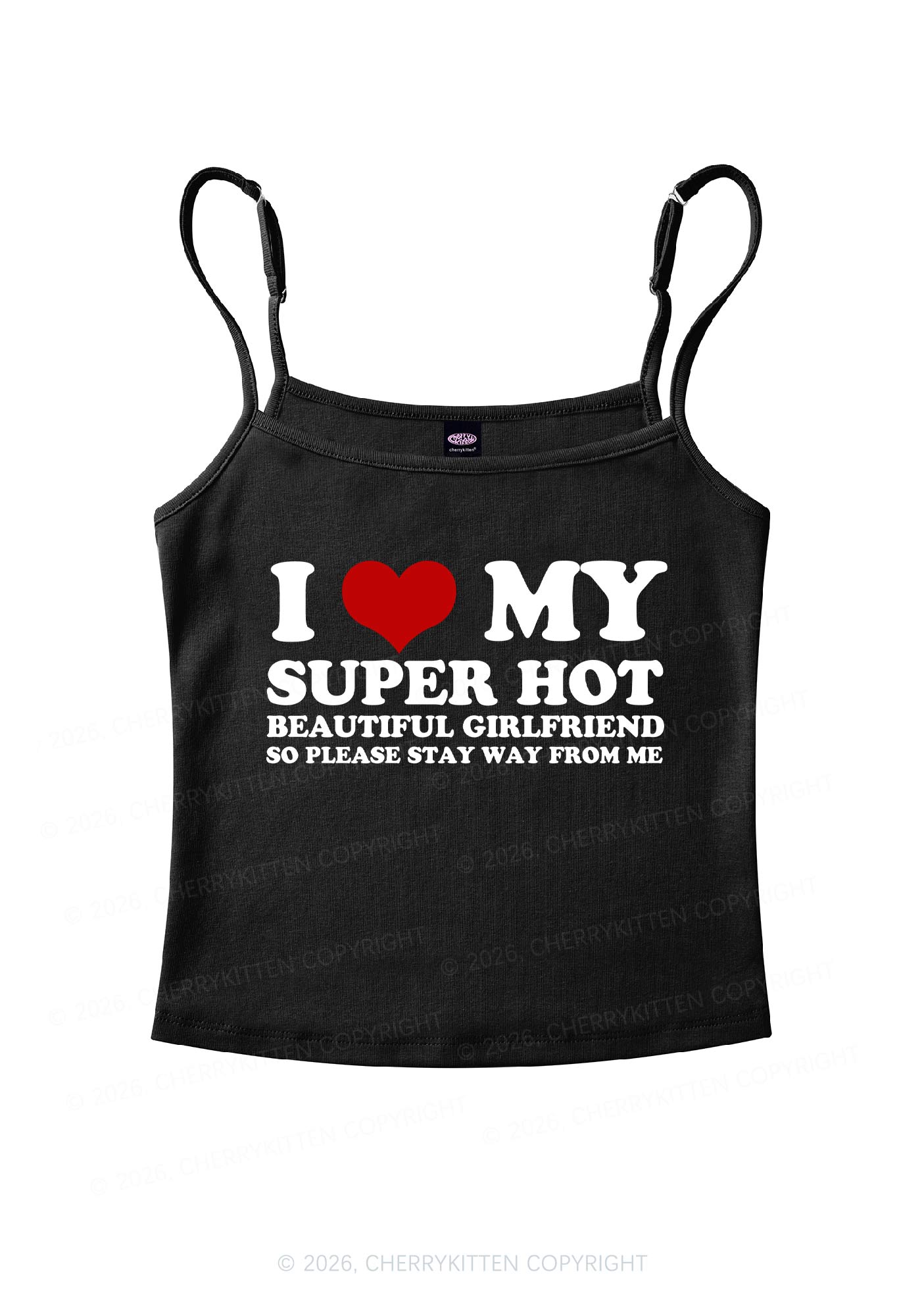 Love My Super Hot GF Valentine's Day Y2K Spaghetti Strap Cami Cherrykitten
