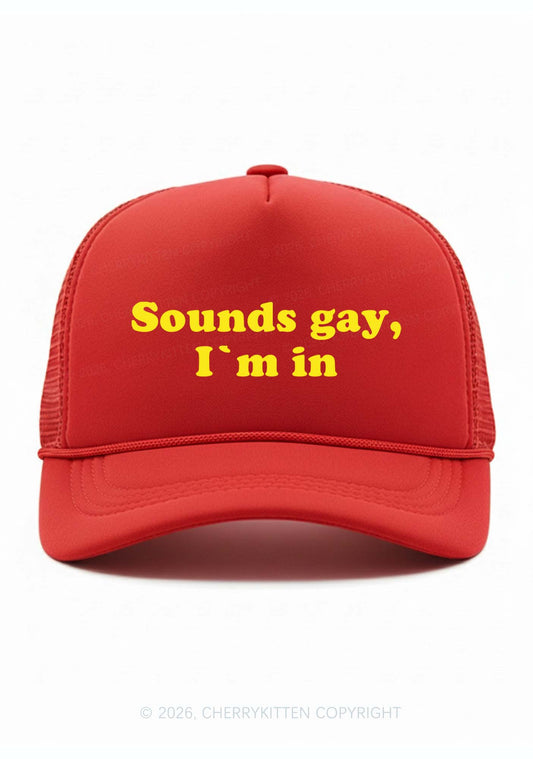 Sounds Gay Im In Pride Y2K Trucker Hat Cherrykitten