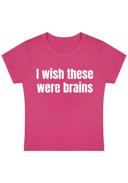 I Wish They Were Brains Y2K Baby Tee