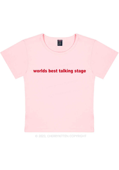 Worlds Best Talking Stage Y2K Baby Tee Cherrykitten